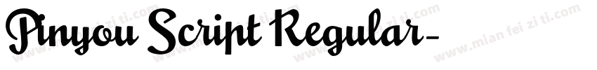 Pinyou Script Regular字体转换
